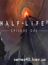 Half Life 2: Episode One (Мод) | 240*320