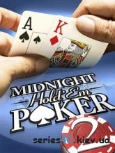 Midnight Hold'Em Poker 2 (Анонс) | 240*320