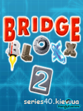 Bridge Bloxx 2 (Русская версия)|240*320