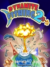 Dynamite Fishing 2 | 240*320