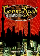 Casino Rush: Slot Machine (Русская версия) | 240*320
