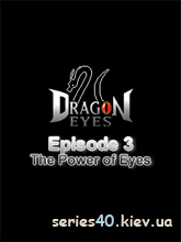 Dragon Eyes Episode 3: The Power of Eyes | 240*320