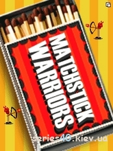 Matchstick Warriors | 240*320