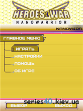 Heroes of War: Nanowarior (Мод) | 240*320