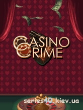 Casino Crime (Русская версия) | 240*320