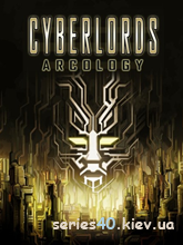 Cyberlords Arcology (Aнонс) | 240*320