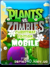 Plants vs Zombies Mobile: Christmas Edition | 240*320