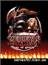 Medieval Combat: Age Of Glory | 240*320