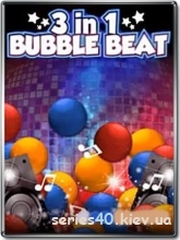 Bubble Beat (3 in 1) (Анонс) | 240*320