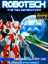 Robotech: The New Generation | 240*320