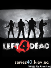 Left 4 Dead (Мод) | 240*320