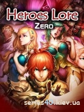 Heroes Lore: Zero (Исправленная версия) | 240*320