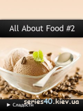 All About Food #2 | All