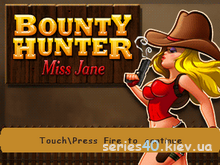 Bounty Hunter: Miss Jane | 240*320